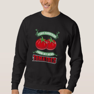 Sweatshirt Jardinage Tomates