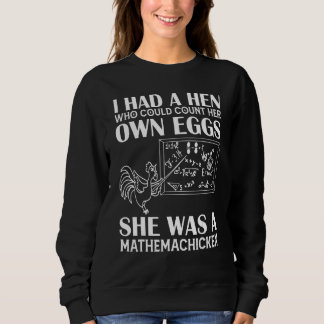 Sweatshirt J'avais une poule qui pouvait compter ses propres 