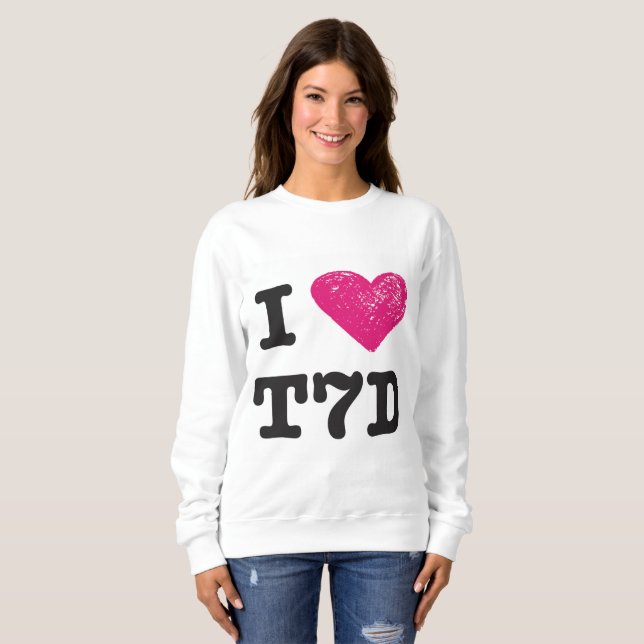 Sweatshirt "Je chandail aime T7d" (Devant entier)