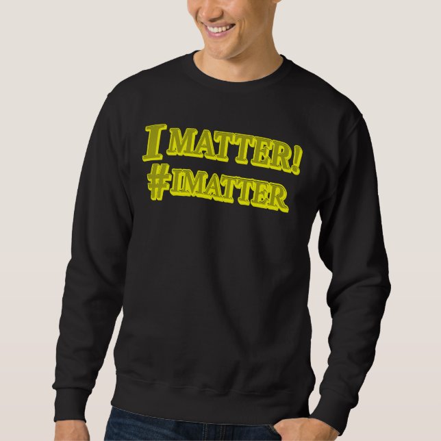 Sweatshirt "JE COMPTE !" Conception d'expression mignonne. Co (Devant)