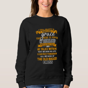 Sweatshirt Je Crois Toujours Extraordinaire Grace Christian F