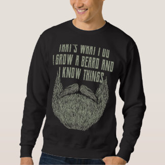 Sweatshirt Je cultive une barbe et je connais les choses Manl