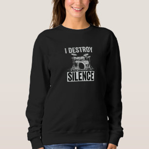 Sweatshirt Je détruis le silence Musique pour batteur