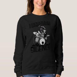 Sweatshirt Je détruit le tambour de silence