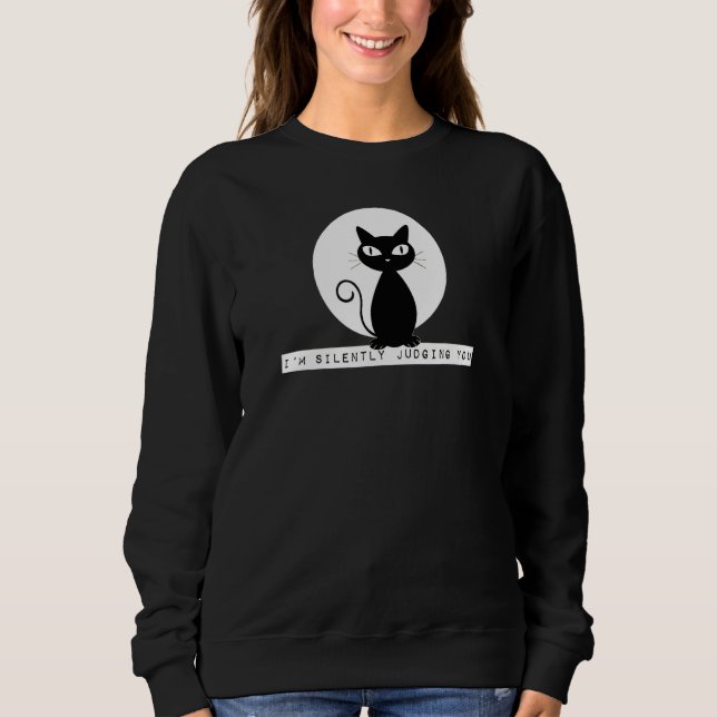 Sweatshirt Je juge en silence que vous chatte Stare Meme Drôl (Devant)