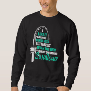Sweatshirt Je L'Aime Quand Elle S'Enfonce Mais J'Aime Ça Fish