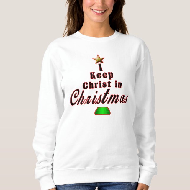 Sweatshirt Je maintiens le Christ dans le chandail unique de (Devant)