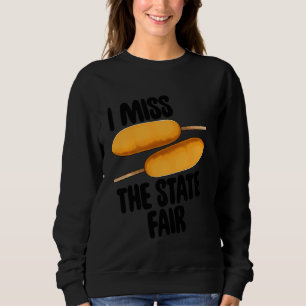 Sweatshirt Je Manque La Foire D'État T Fair Chiens De Maïs Fo