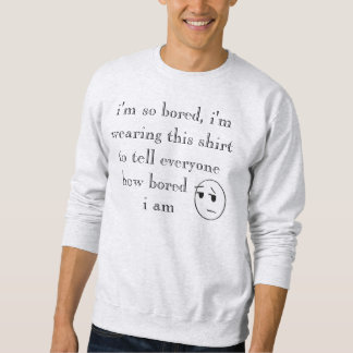 Sweatshirt "Je m'ennuie tellement" Chemises