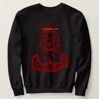 SWEATSHIRT JE M'EXCUSERAI PLUS TARD DE CHIEN (ROUGE)