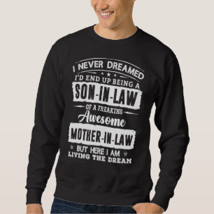 Sweatshirt Je N'Ai Jamais Rêvé Que Je Finirais Par Être Un Fi