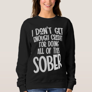 Sweatshirt Je N'Ai Pas Assez De Crédits Pour Avoir Fait Tout