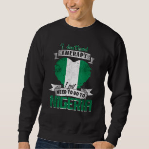Sweatshirt Je N'Ai Pas Besoin De Thérapie, J'Ai Juste Besoin