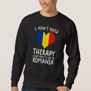 Sweatshirt je n'ai pas besoin de thérapie, j'ai juste besoin