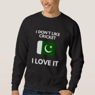 Sweatshirt Je N'Aime Pas Le Cricket J'Aime Ça Cricket Pakista