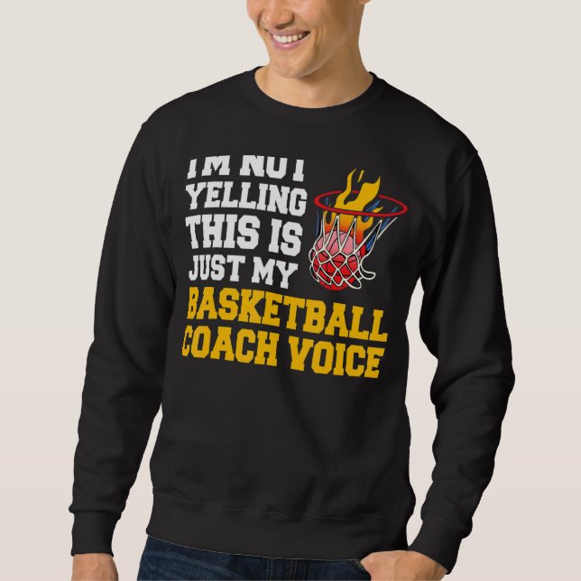 Sweatshirt Je ne crie pas que c'est juste mon entraîneur de b (Devant)