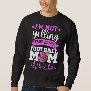 Sweatshirt Je ne crie pas que c'est ma maman de football Voic