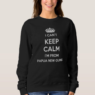 Sweatshirt Je ne peux pas rester calme, je viens du pays Papo