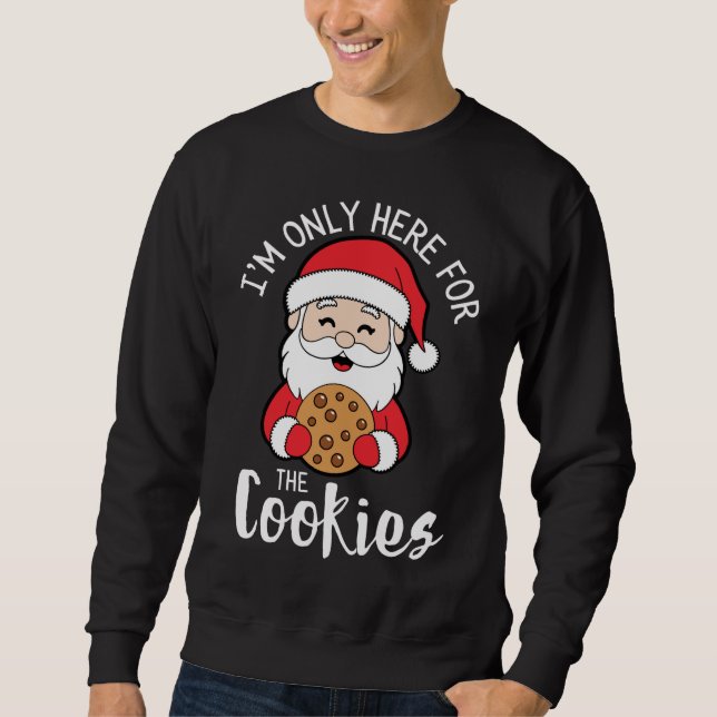 Sweatshirt Je ne suis ici que pour Noël des cookies (Devant)