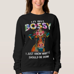 Sweatshirt Je ne suis pas autoritaire Je sais juste ce que vo
