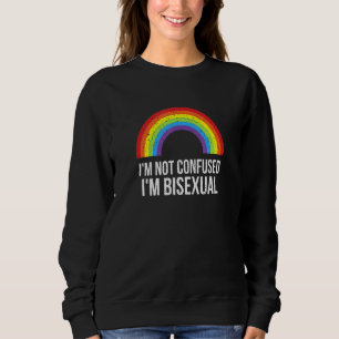 Sweatshirt Je Ne Suis Pas Confondu Je M Bisexuel Lgbtq Pride
