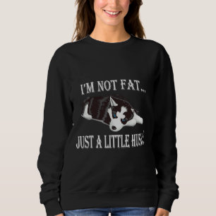 Sweatshirt Je Ne Suis Pas Gros Juste Un Petit Husky