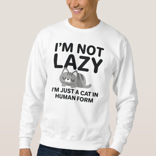 Sweatshirt Je ne suis pas paresseux (Devant)