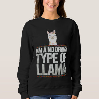 Sweatshirt Je Ne Suis Pas Un Drame Type Llama