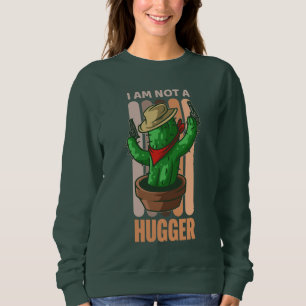 Sweatshirt Je Ne Suis Pas Un Gros Drôle Sarcastique Cactus Co