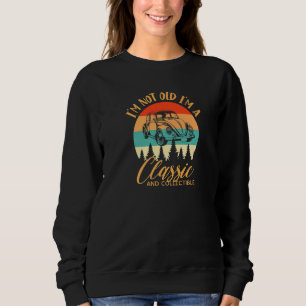 Sweatshirt Je Ne Suis Pas Vieille Je Suis Une Voiture Classiq