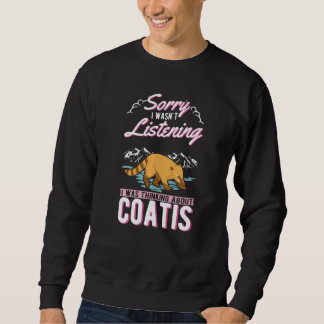 Sweatshirt Je n'écoutais pas que je pensais aux Coatis
