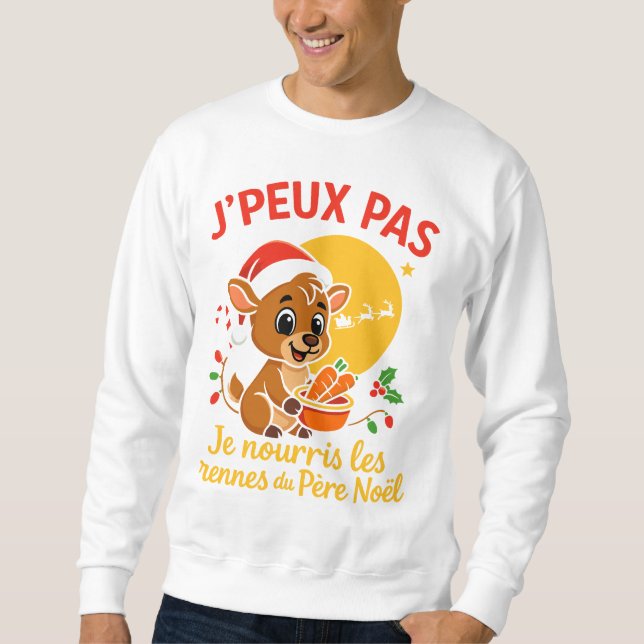 Sweatshirt Je Nourris Les Rennes du Père Noël (Devant)
