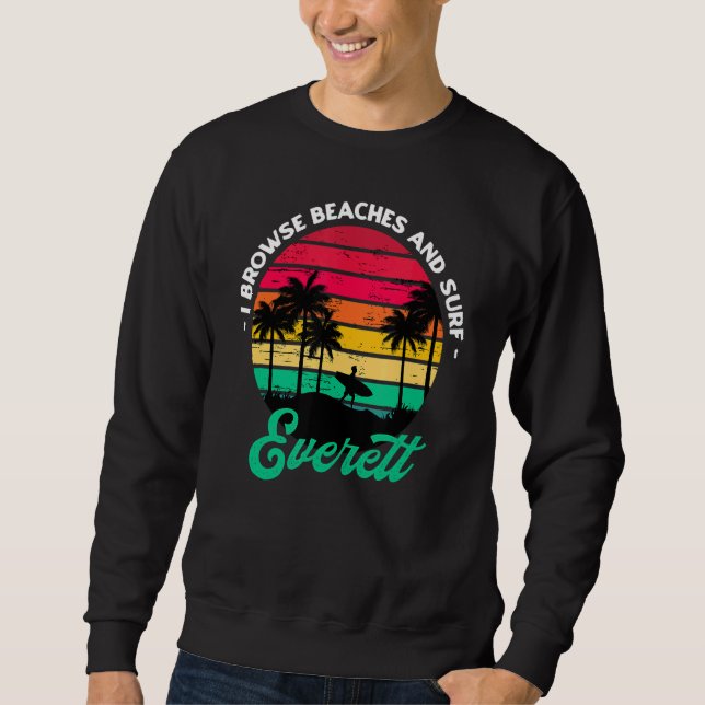 Sweatshirt Je Parcoure Les Plages Et Le Surf Everett Surfing  (Devant)