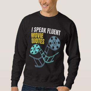 Sweatshirt Je parle Citations De Film Fluent 1