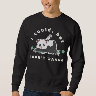 Sweatshirt Je pourrais, mais je n'ai pas envie - amoureux des