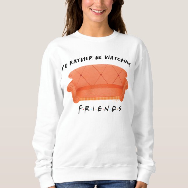 Sweatshirt Je préférerais regarder mes amis™ (Devant)