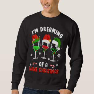 Sweatshirt Je rêve d'un Noël au vin de fêtes