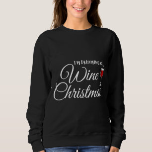 Sweatshirt Je Rêve D'Un Vin Noël 63