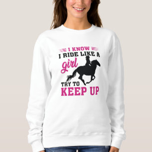 Sweatshirt Je Sais Que Je Marche Comme Une Fille Essaie De Co