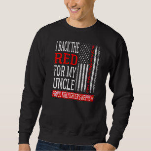 Sweatshirt Je soutiens le rouge pour mon oncle pompier Nephew