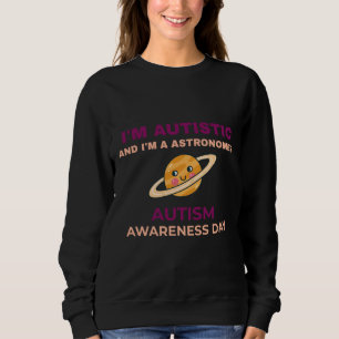 Sweatshirt Je Suis Autiste Et Je Suis Une Sensibilisation sur