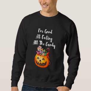 Sweatshirt Je suis bon pour manger tous les bonbons