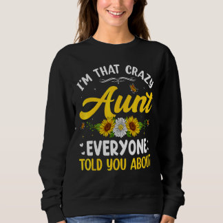 Sweatshirt Je suis cette folle tante que tout le monde a raco