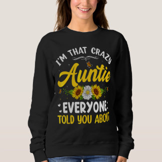 Sweatshirt Je suis cette folle tante que tout le monde a raco
