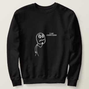 Sweatshirt Je suis confusion