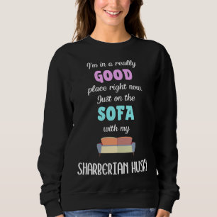 Sweatshirt Je Suis Dans Un Vraiment Bon Endroit En Ce Moment 