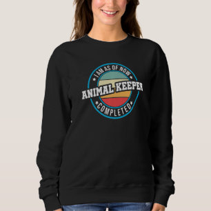 Sweatshirt Je suis désormais gardien d'animaux, amateur d'ani
