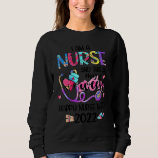 Sweatshirt Je Suis Infirmière Et C'Est Ma Semaine Bonne Infir
