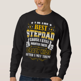Sweatshirt Je suis la meilleure étape papa Fête des pères pré
