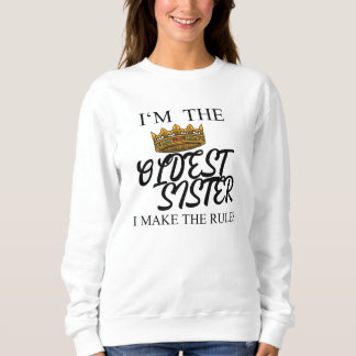 Sweatshirt Je suis la plus vieille soeur que je fais les règl